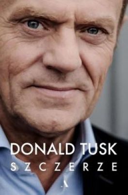 Szczerze - biografia, autobiografia, pamiętnik - Donald Tusk