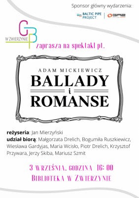 Biały plakat z dużym czarnym napisem zapowiadający spektakl "Ballady i romanse" Mickiewicza wykonanywany przez grupę seniorów