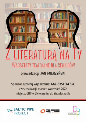 Plakat przedstawiający dwa kontury twarzy, w nich książki. Pod nimi napis "Z literaturą na Ty", sponsorzy projektu oraz imię i nazwisko prowadzącego. Biało-beżowa tonacja.